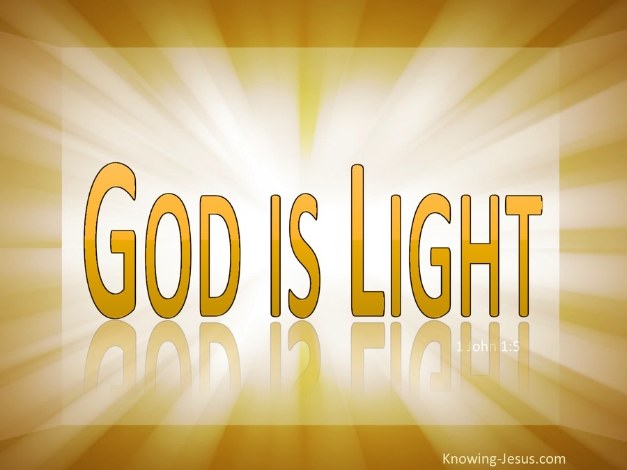 1 John 1:5 God Is Light. In Him is No Darkness (gold)